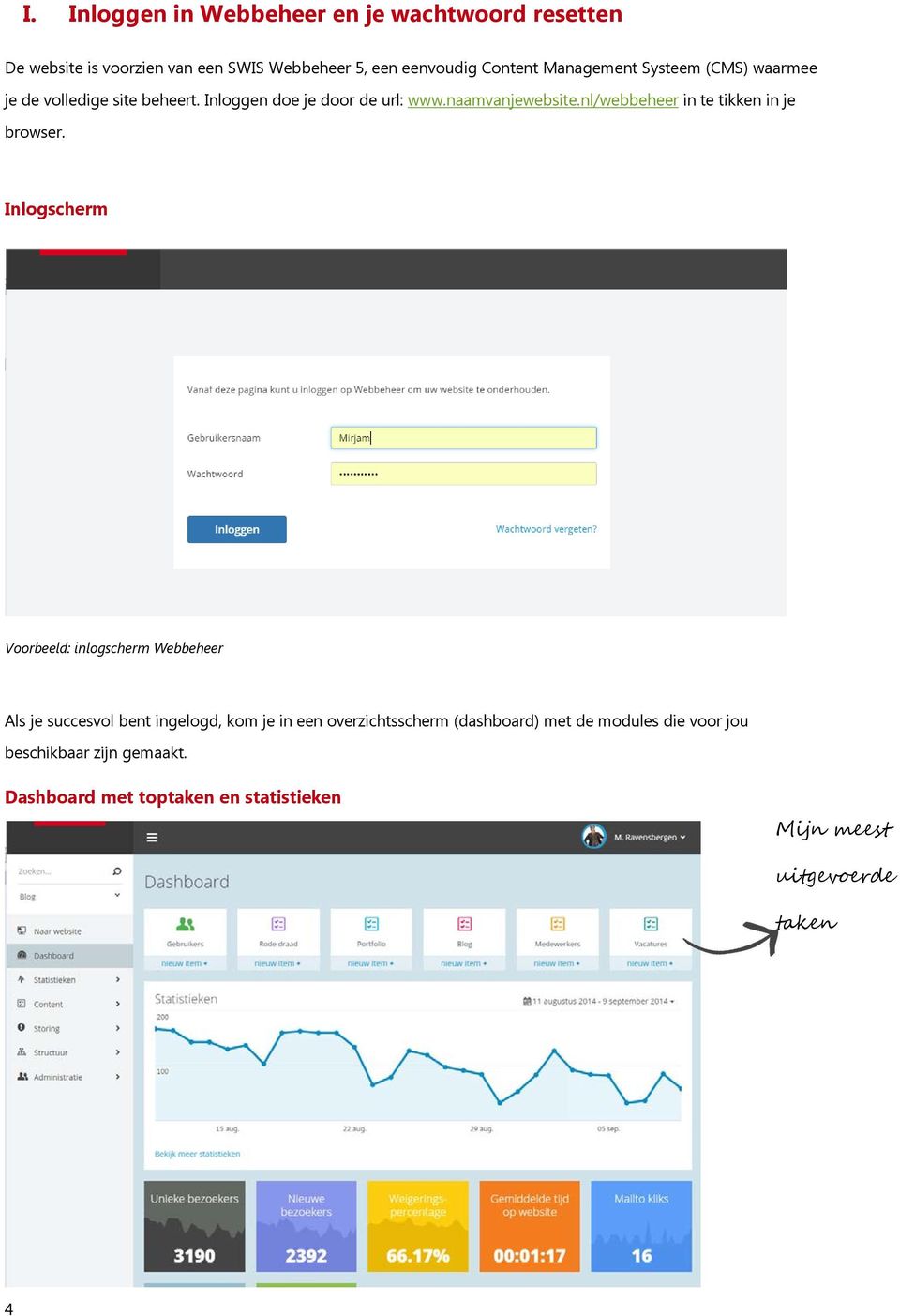 nl/webbeheer in te tikken in je browser.