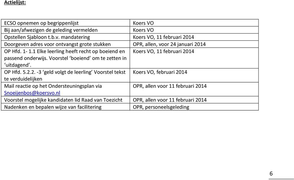 1 Elke leerling heeft recht op boeiend en Koers VO, 11 februari 20