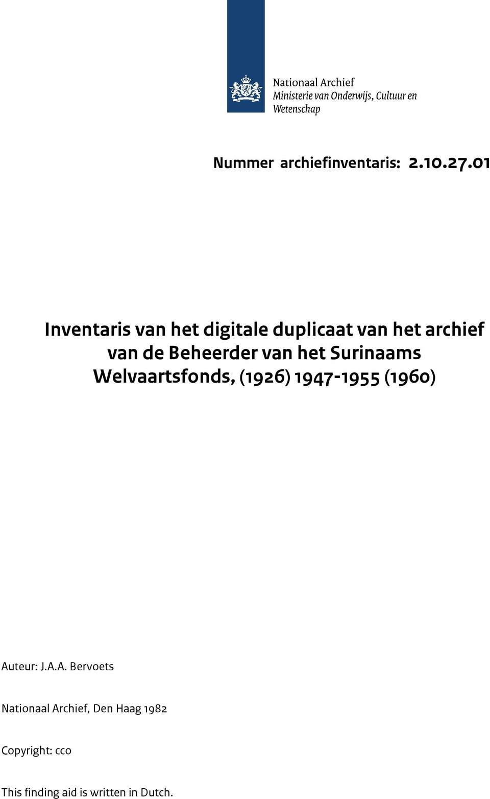 Beheerder van het Surinaams Welvaartsfonds, (1926) 1947-1955 (1960)