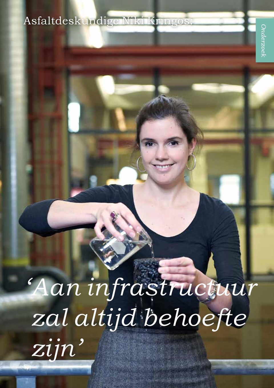 infrastructuur zal altijd