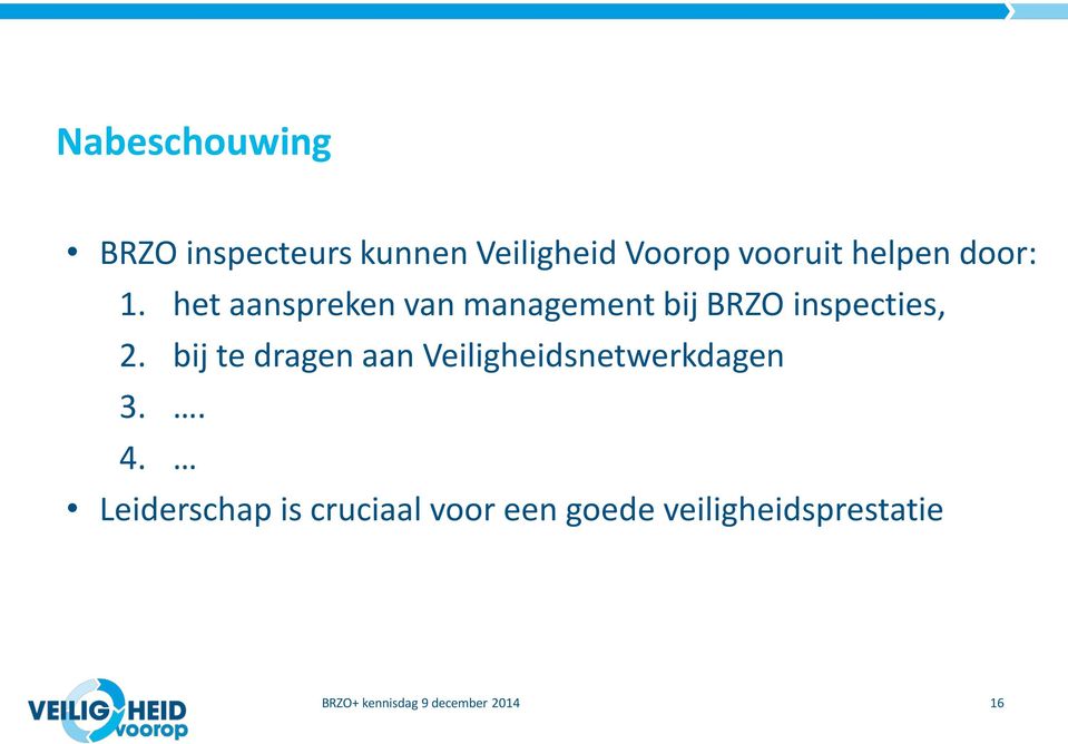 het aanspreken van management bij BRZO inspecties, 2.