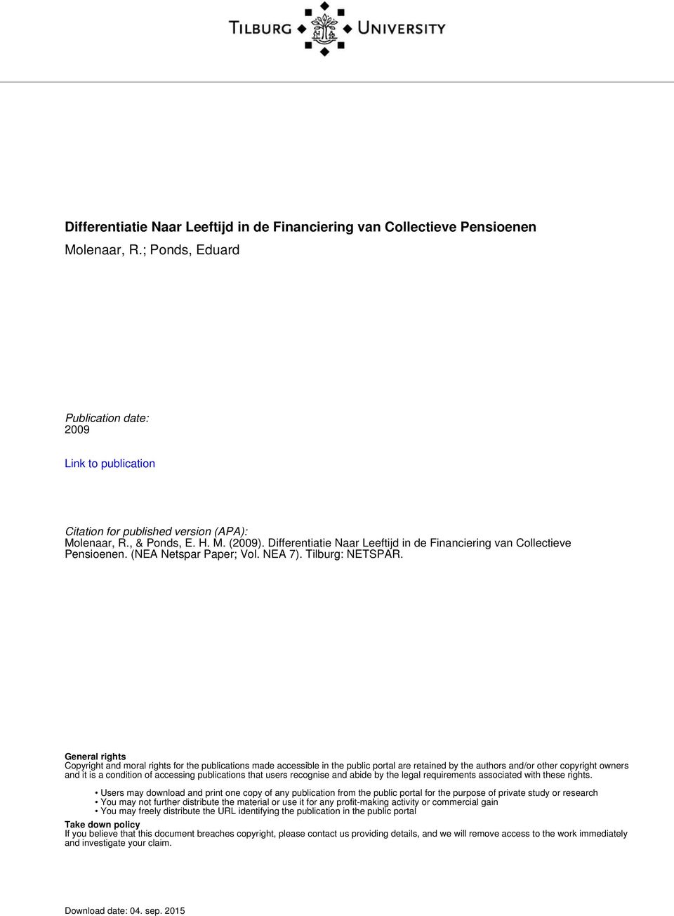 Differentiatie Naar Leeftijd in de Financiering van Collectieve Pensioenen. (NEA Netspar Paper; Vol. NEA 7). Tilburg: NETSPAR.