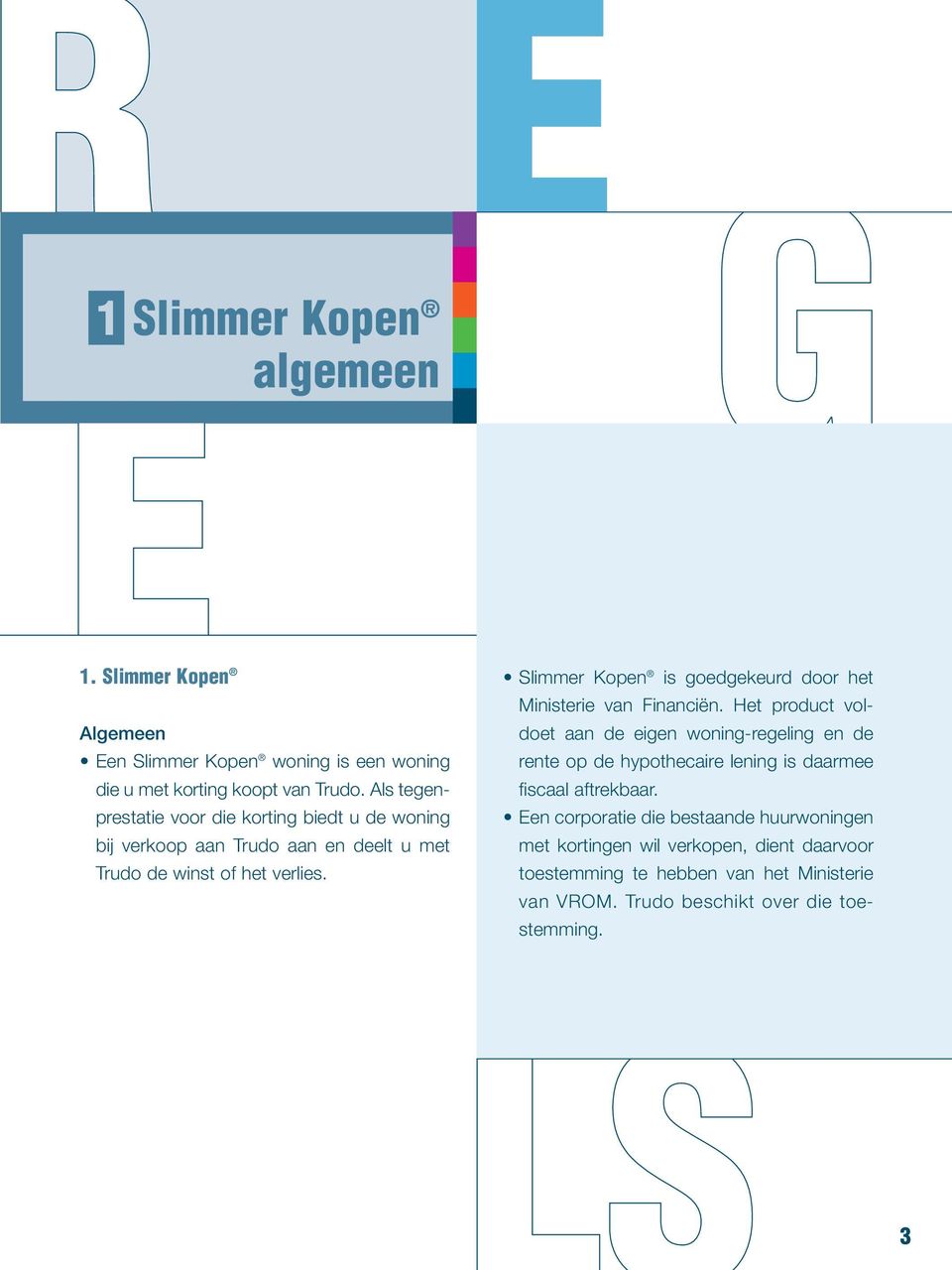 Slimmer Kopen is goedgekeurd door het Ministerie van Financiën.