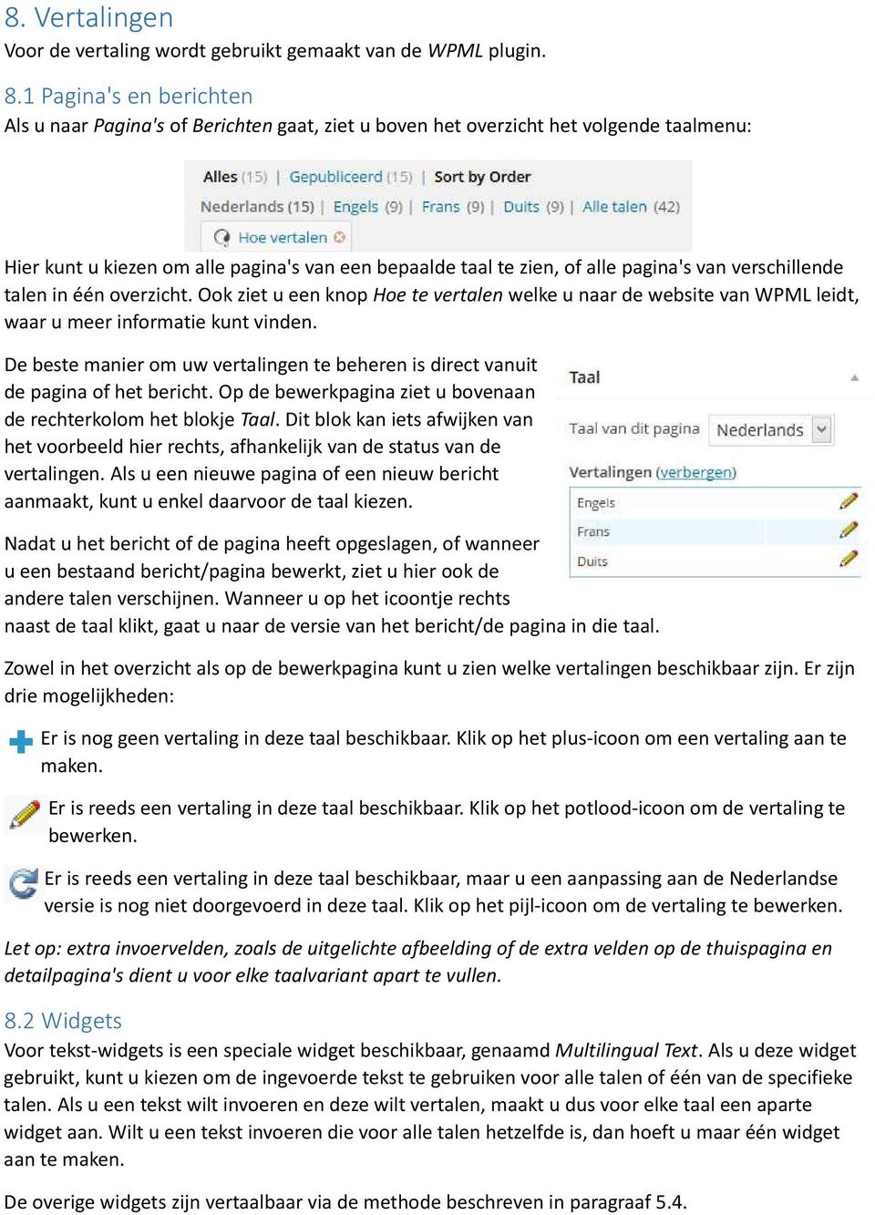 van verschillende talen in één overzicht. Ook ziet u een knop Hoe te vertalen welke u naar de website van WPML leidt, waar u meer informatie kunt vinden.