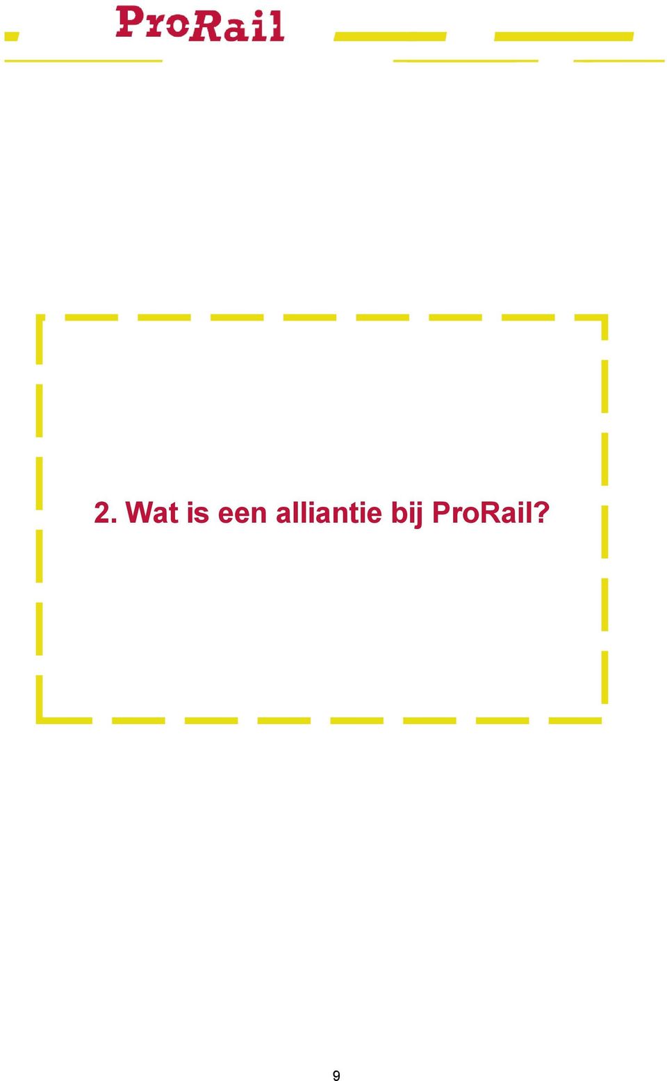 ProRail?   ProRail?