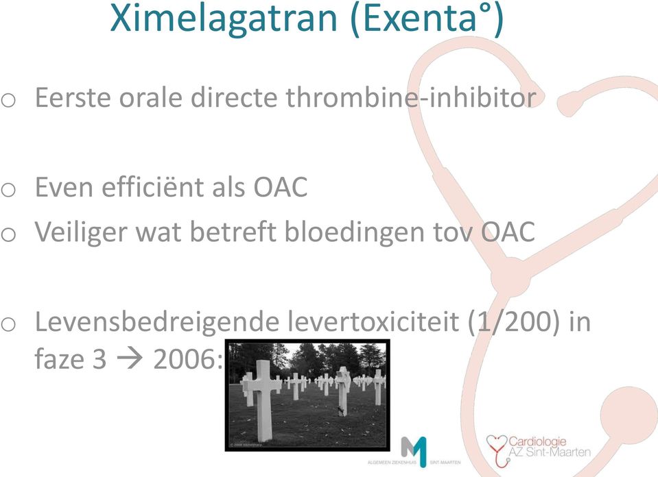 Veiliger wat betreft bloedingen tov OAC o