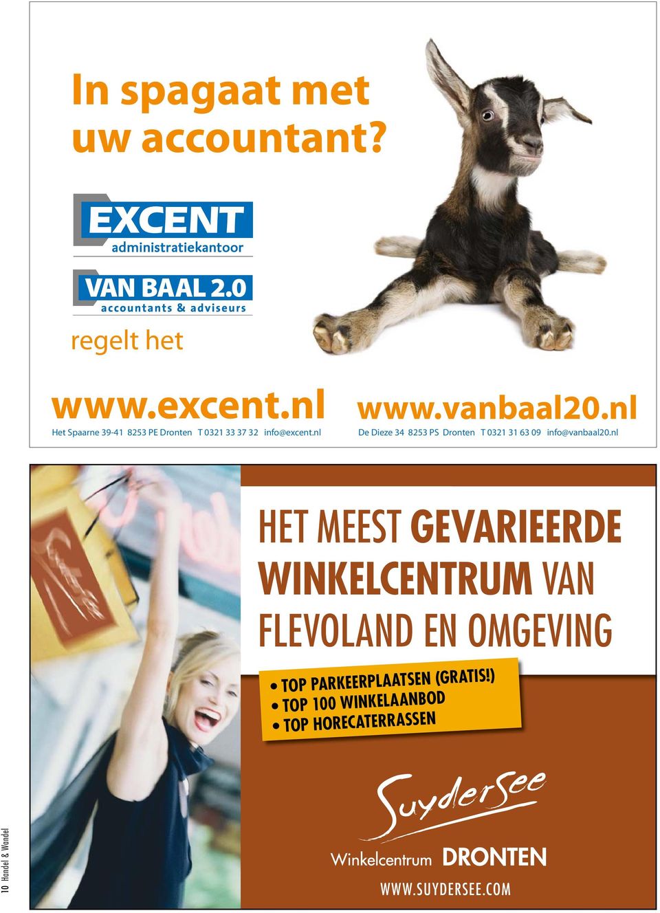 nl De Dieze 34 8253 PS Dronten T 0321 31 63 09 info@vanbaal20.