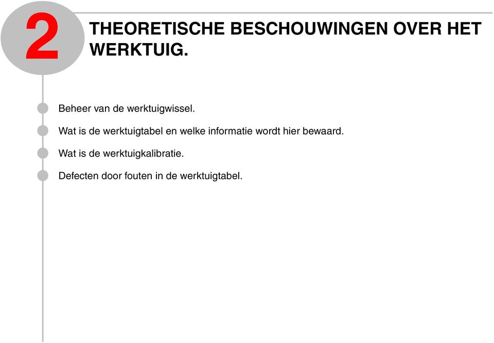 Wat is de werktuigtabel en welke informatie wordt