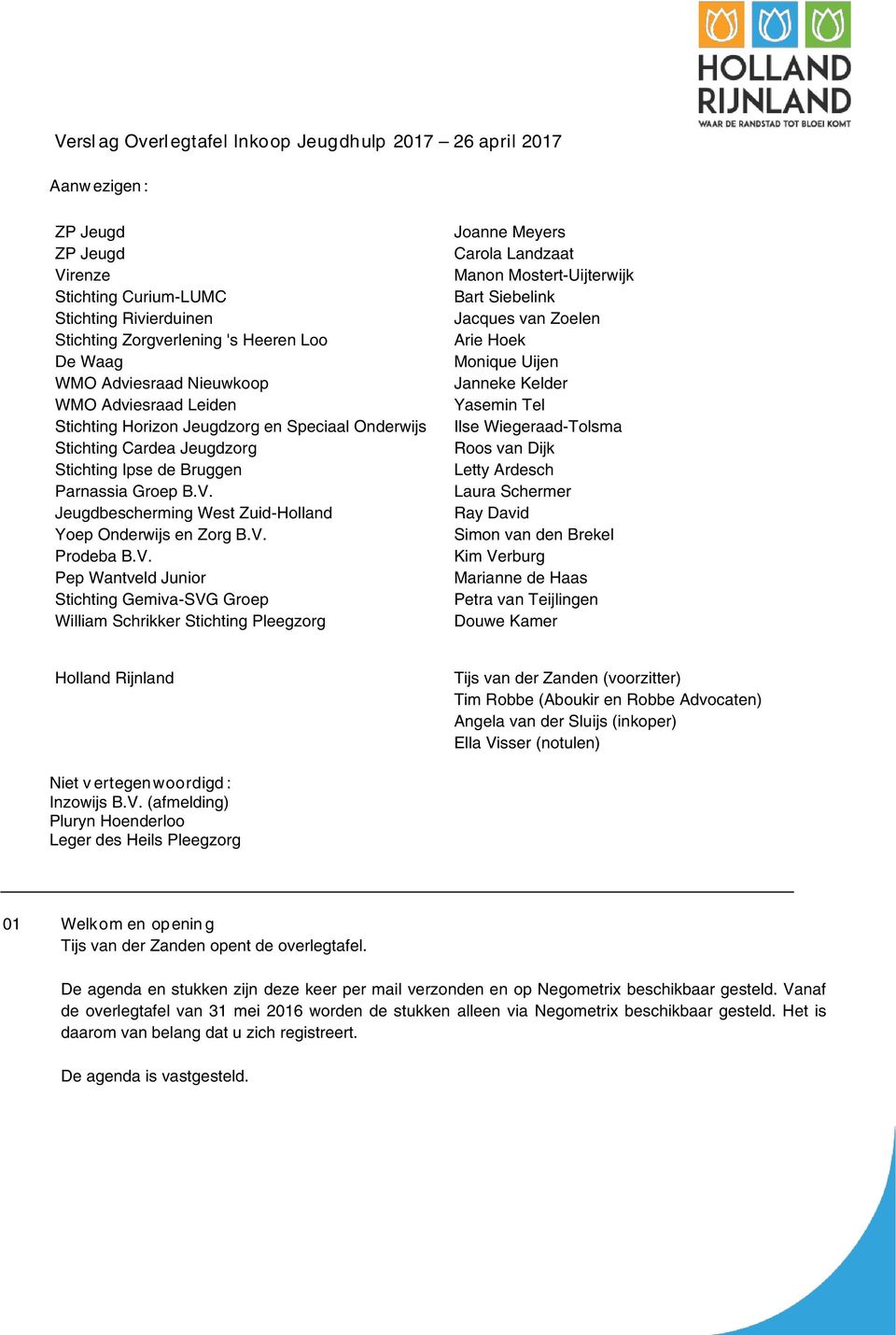 Jeugdbescherming West Zuid-Holland Yoep Onderwijs en Zorg B.V.