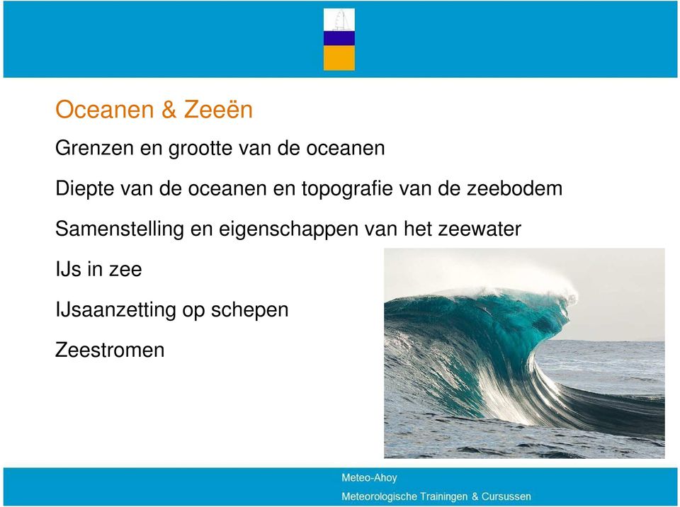 de zeebodem Samenstelling en eigenschappen van