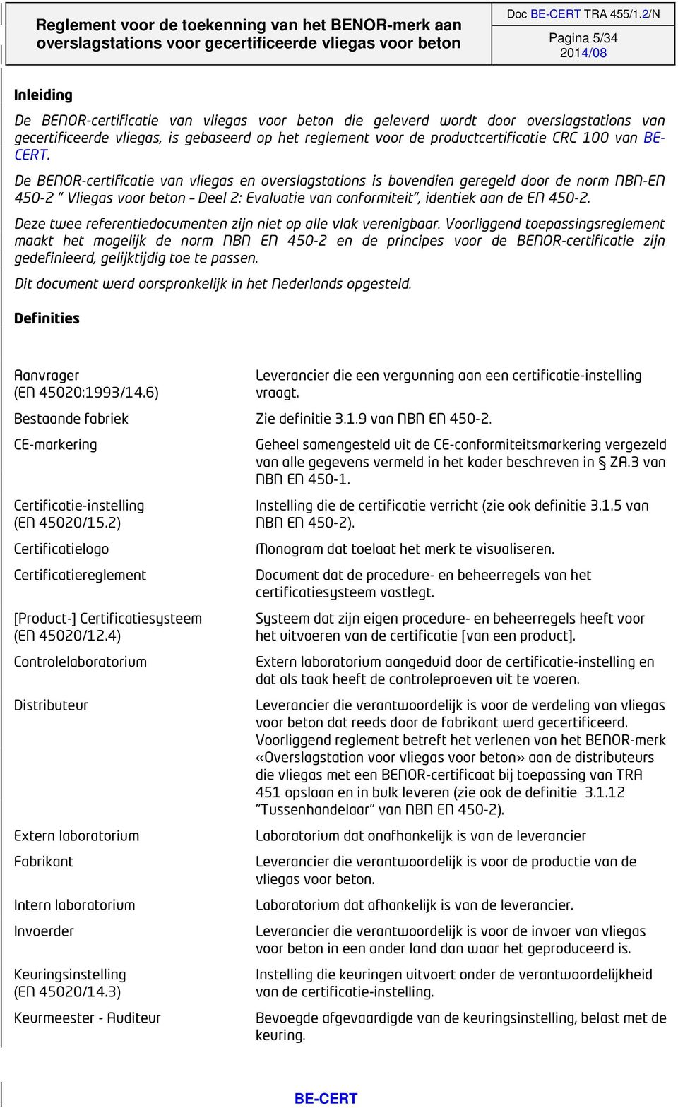 CRC 100 van BE- CERT.