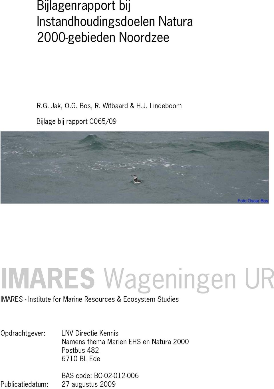 Lindeboom Bijlage bij rapport C065/09 IMARES Wageningen UR IMARES - Institute for Marine