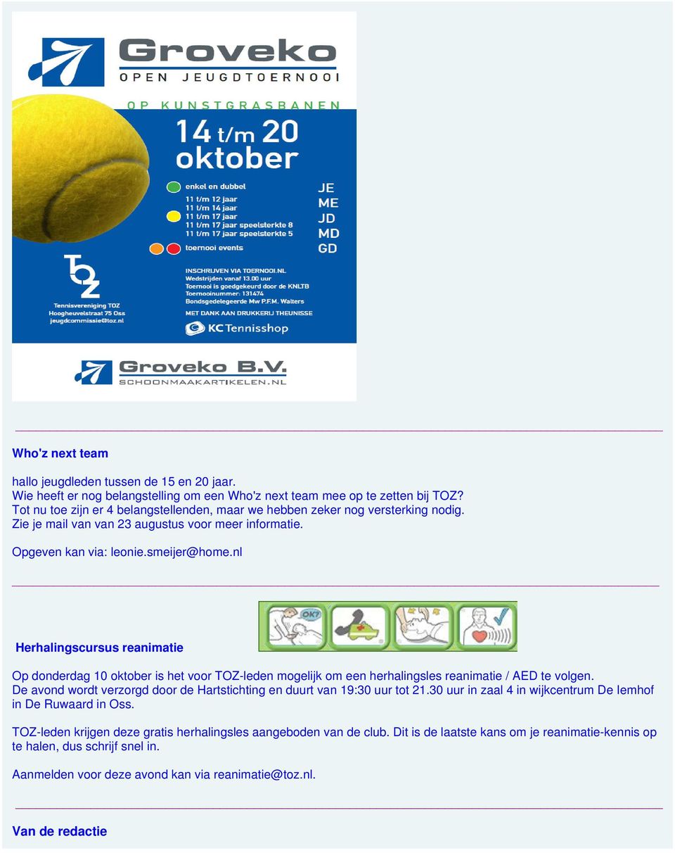 nl Herhalingscursus reanimatie Op donderdag 10 oktober is het voor TOZ-leden mogelijk om een herhalingsles reanimatie / AED te volgen.