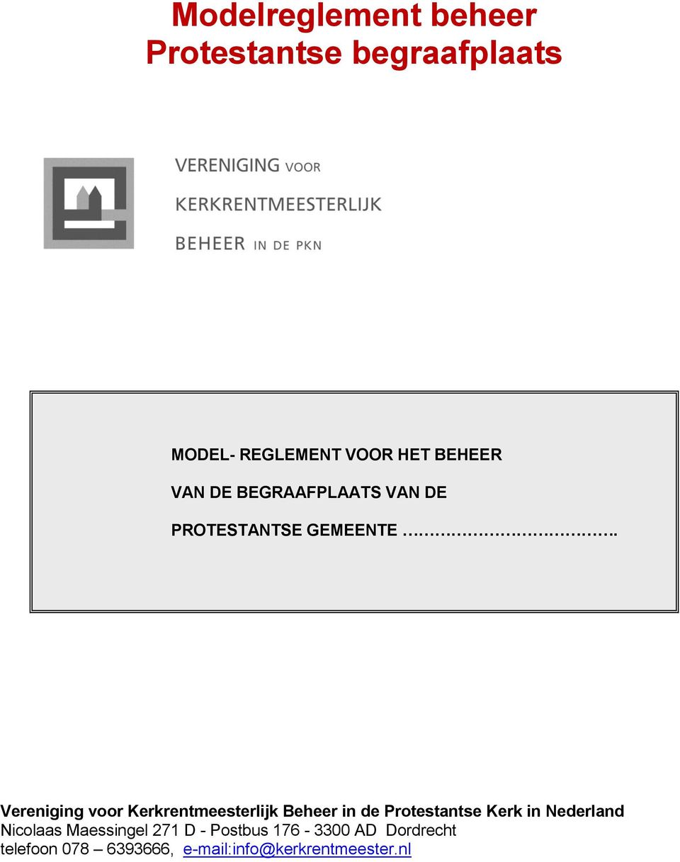 Vereniging voor Kerkrentmeesterlijk Beheer in de Protestantse Kerk in Nederland