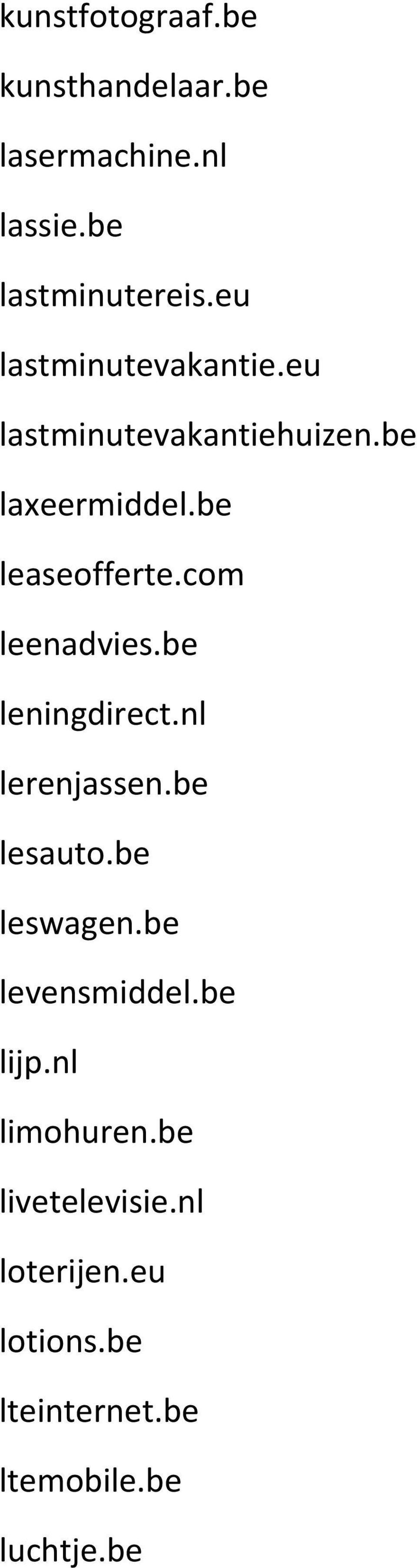 com leenadvies.be leningdirect.nl lerenjassen.be lesauto.be leswagen.be levensmiddel.