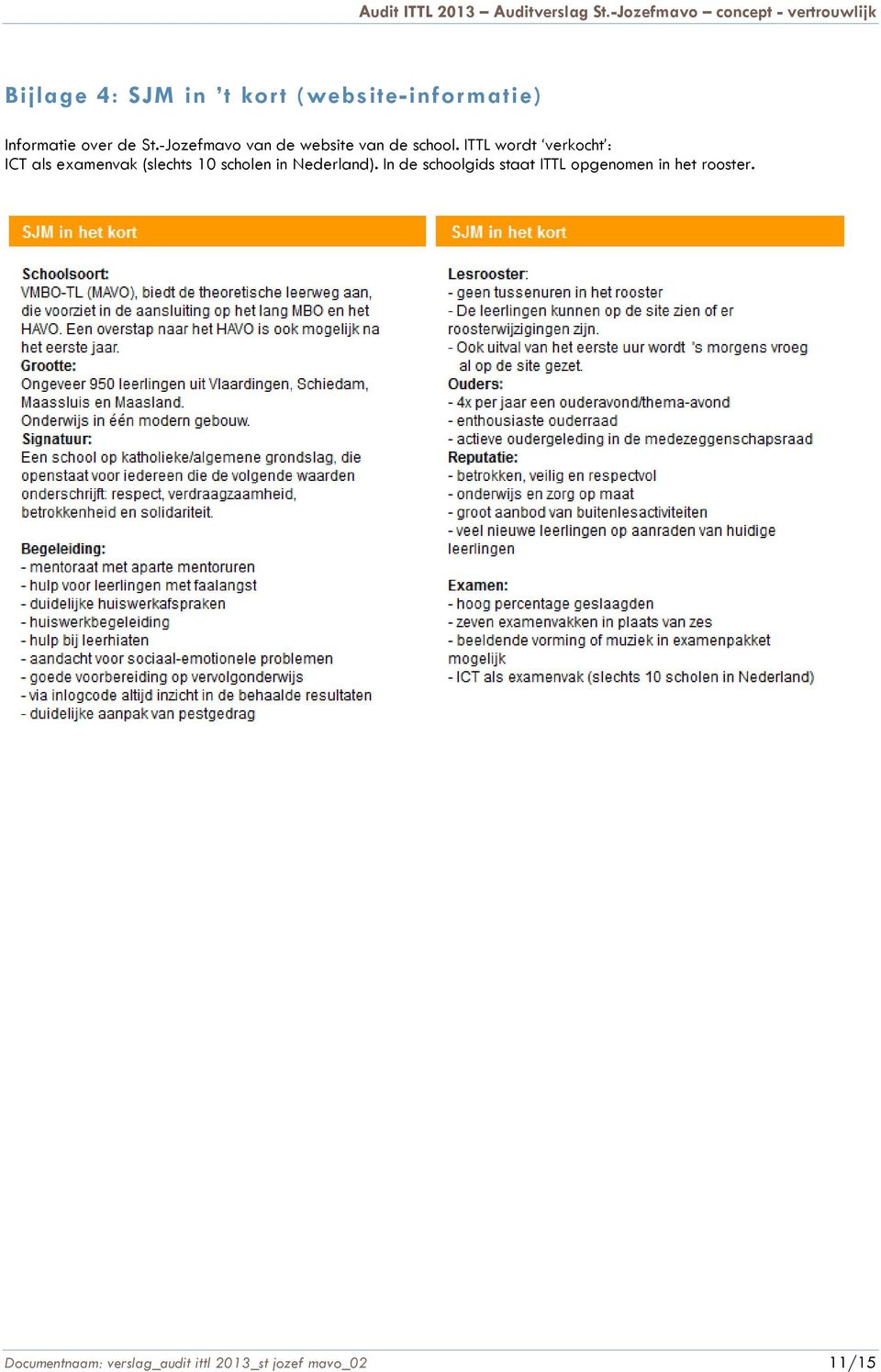 ITTL wordt verkocht : ICT als examenvak (slechts 10 scholen in Nederland).