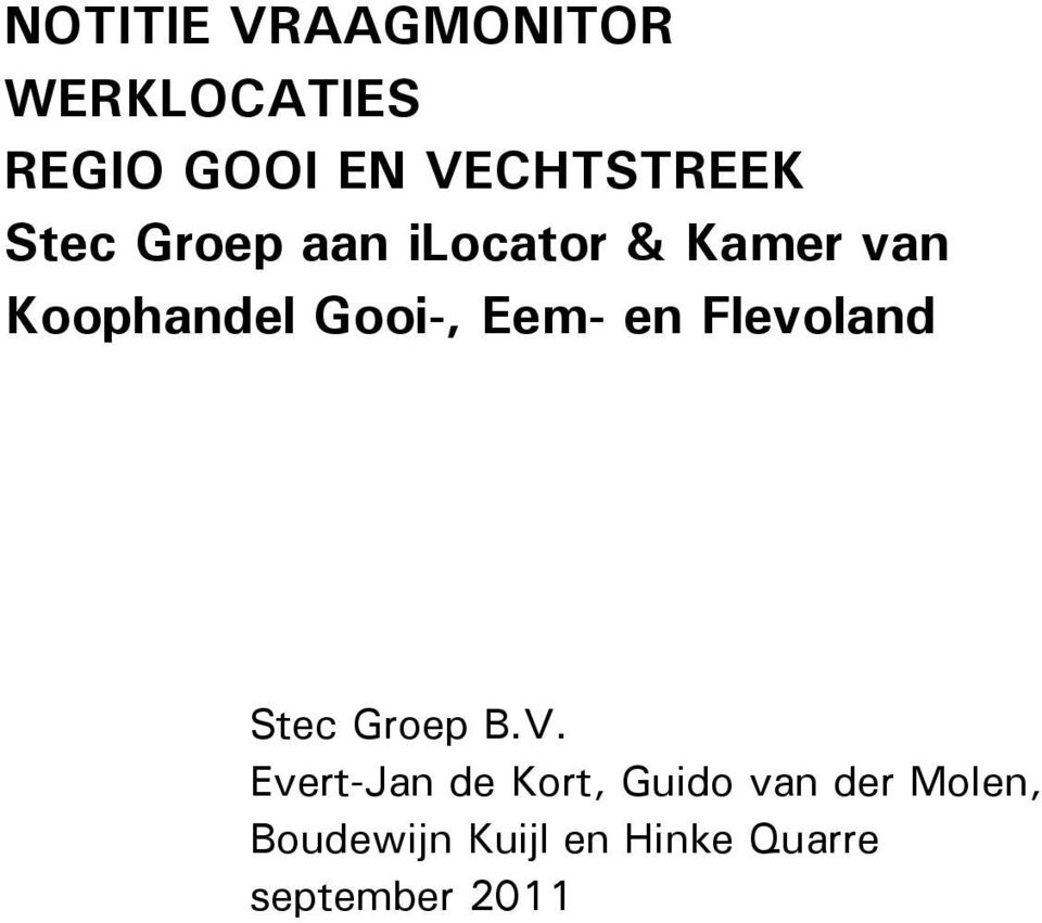 Gooi-, Eem- en Flevoland Stec Groep B.V.