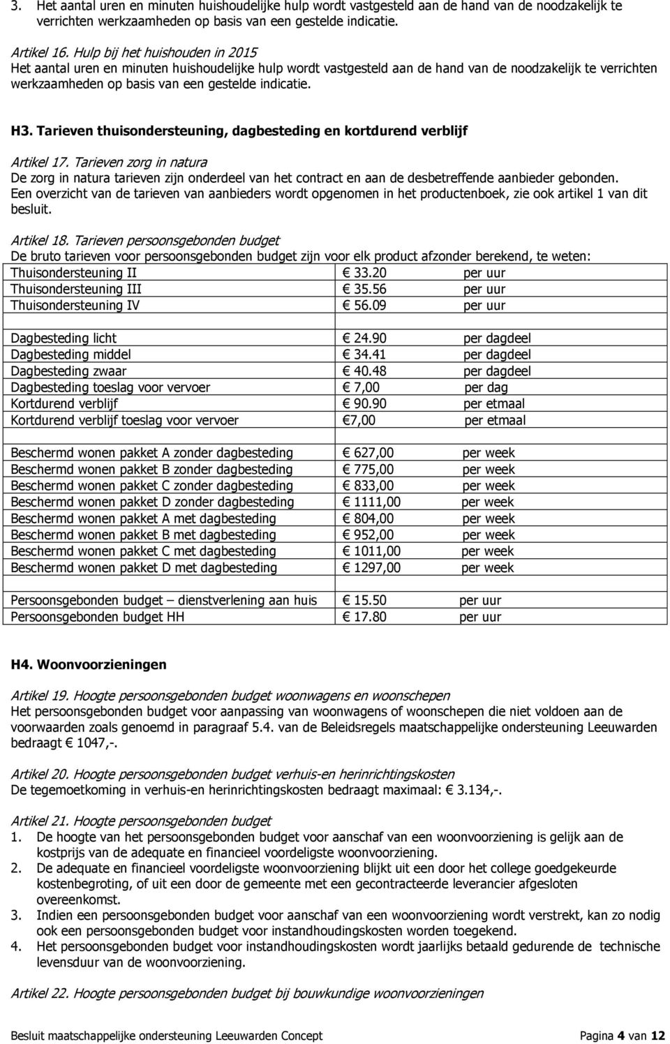 Tarieven thuisondersteuning, dagbesteding en kortdurend verblijf Artikel 17.