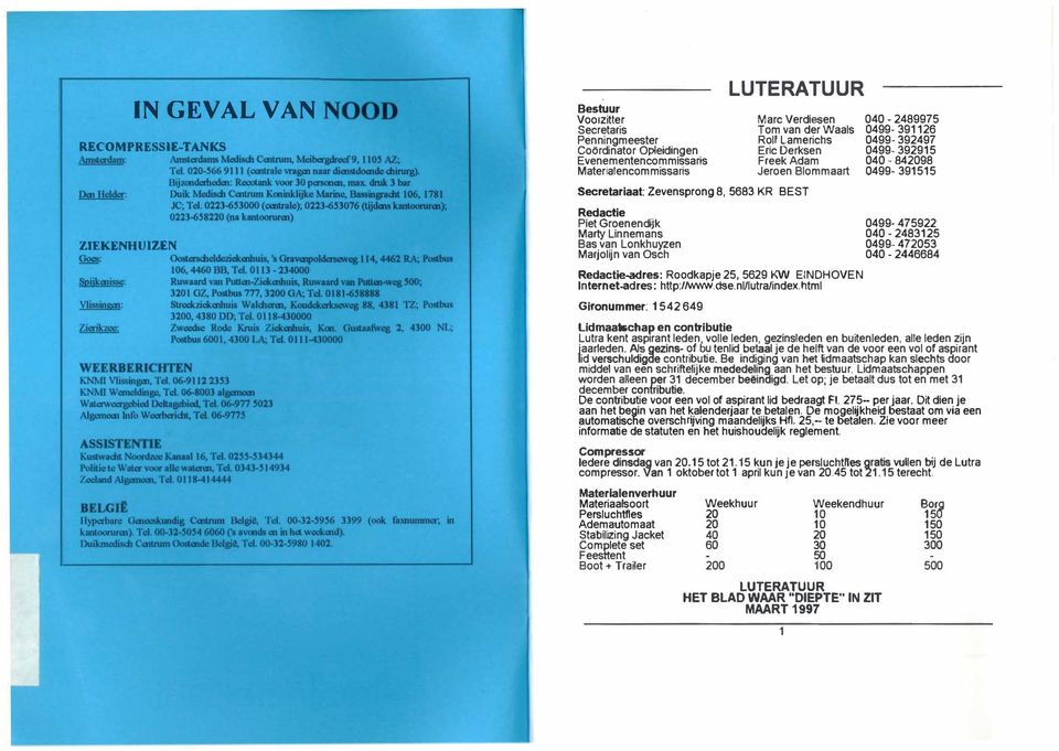 Bas van Lonkhuyzen Marjo jn van Osch Redactle-adres: Roodkapje 25, 5629 'fwv ENDHOVEN nternet-adres: http://www.dse.nlllutralindex.