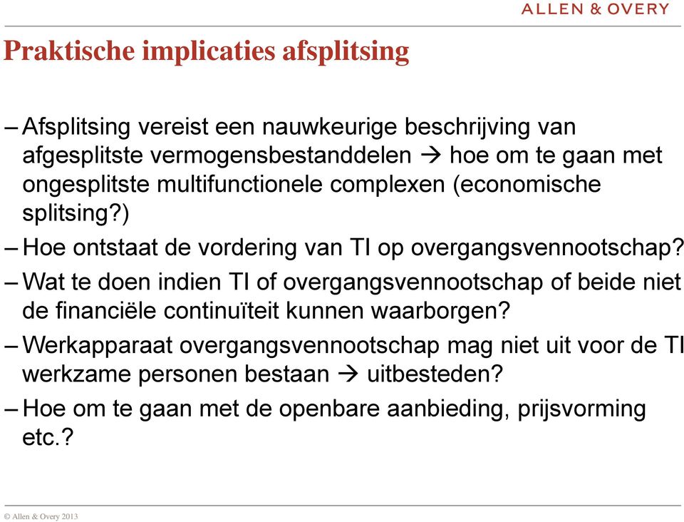 Wat te doen indien TI of overgangsvennootschap of beide niet de financiële continuïteit kunnen waarborgen?