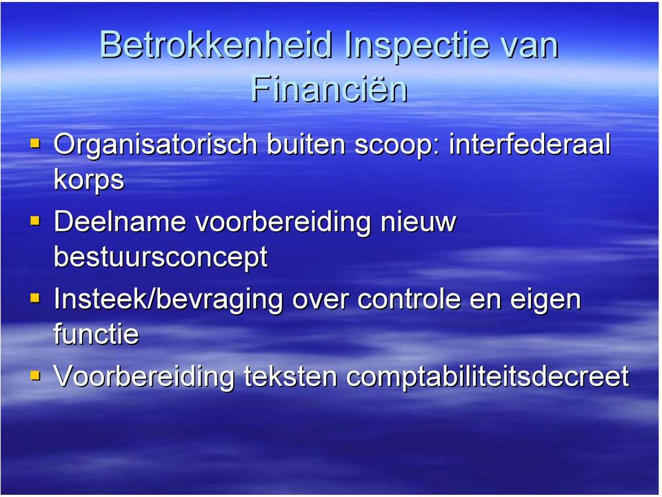 nieuw bestuursconcept Insteek/bevraging over controle en