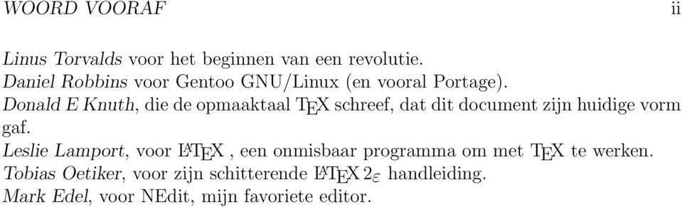 Donald E Knuth, die de opmaaktaal TEX schreef, dat dit document zijn huidige vorm gaf.