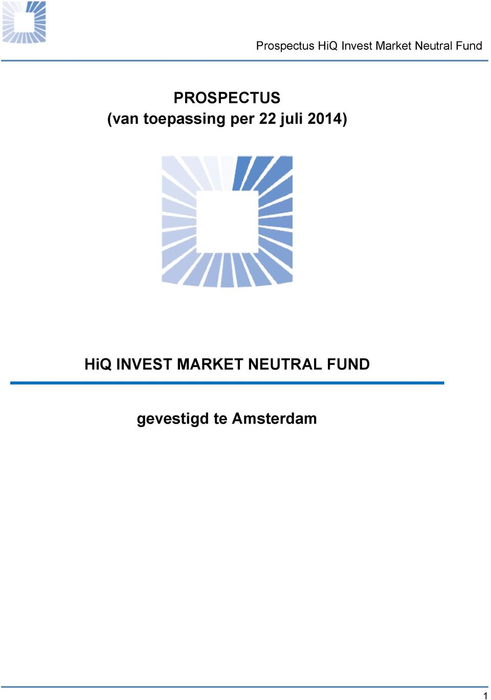 2014) HiQ INVEST MARKET