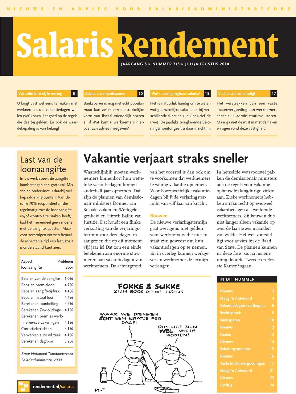 aantrekkelijke wat gebruikelijke salarissen bij ver- kostenvergoeding aan werknemers len (ver)kopen.