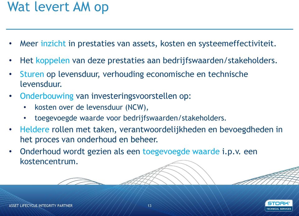 Sturen op levensduur, verhouding economische en technische levensduur.