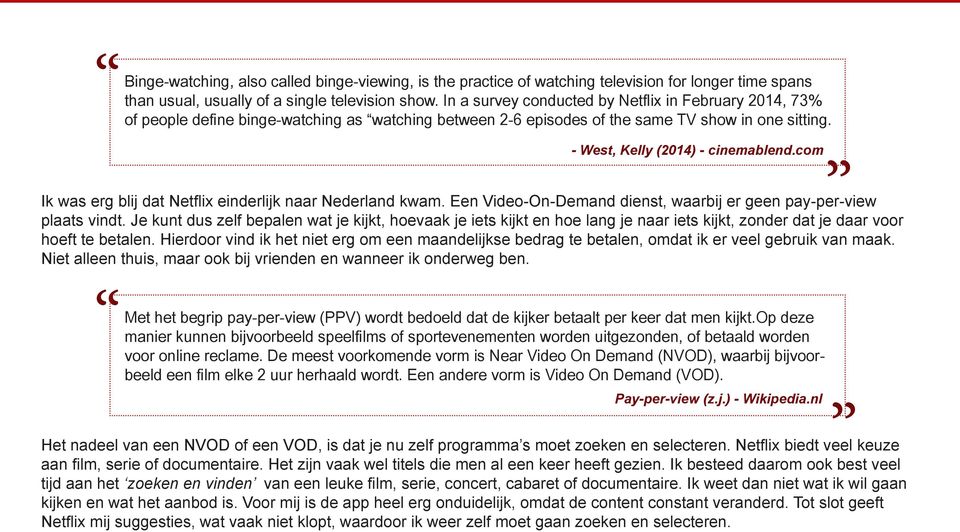 com Ik was erg blij dat Netflix einderlijk naar Nederland kwam. Een Video-On-Demand dienst, waarbij er geen pay-per-view plaats vindt.