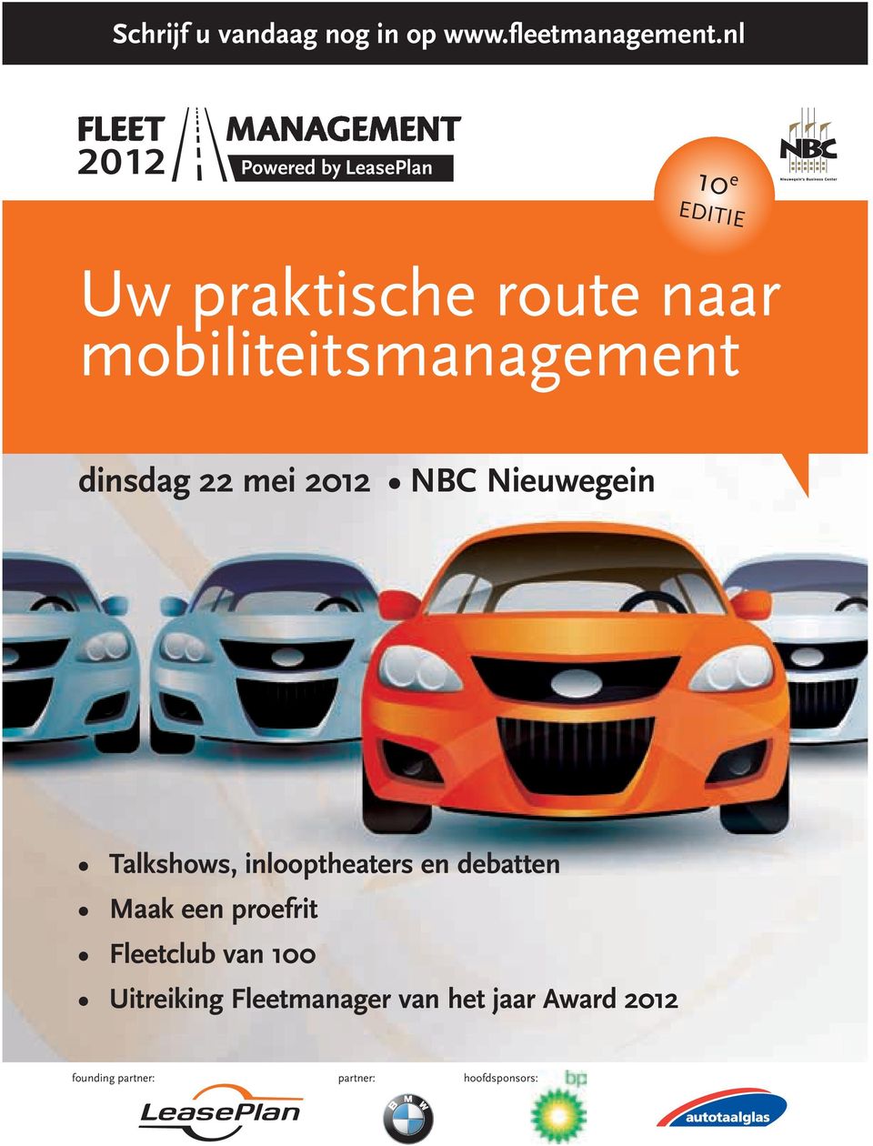 2012 NBC Nieuwegein Talkshows, inlooptheaters en debatten Maak een proefrit