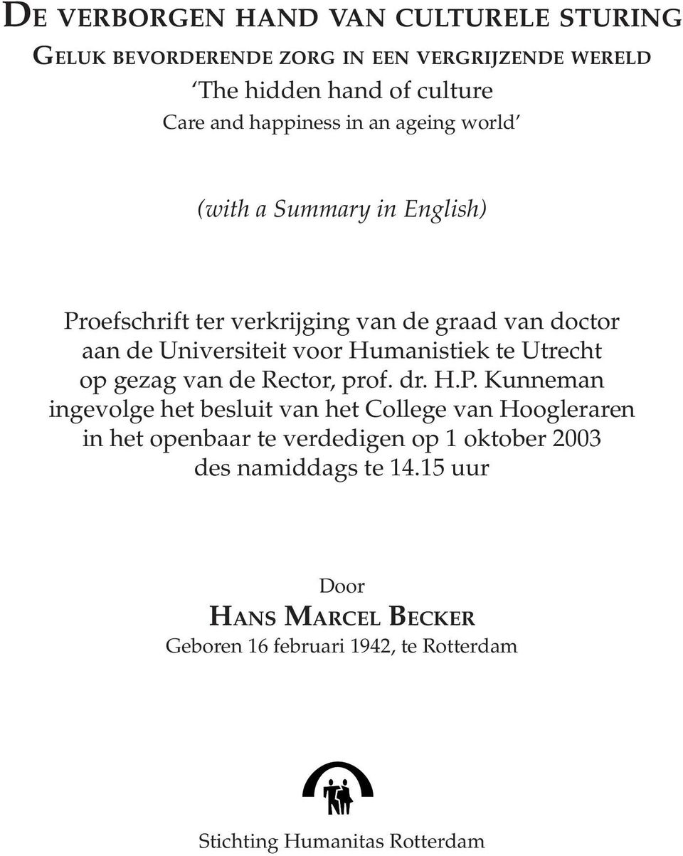 te Utrecht op gezag van de Rector, prof. dr. H.P.