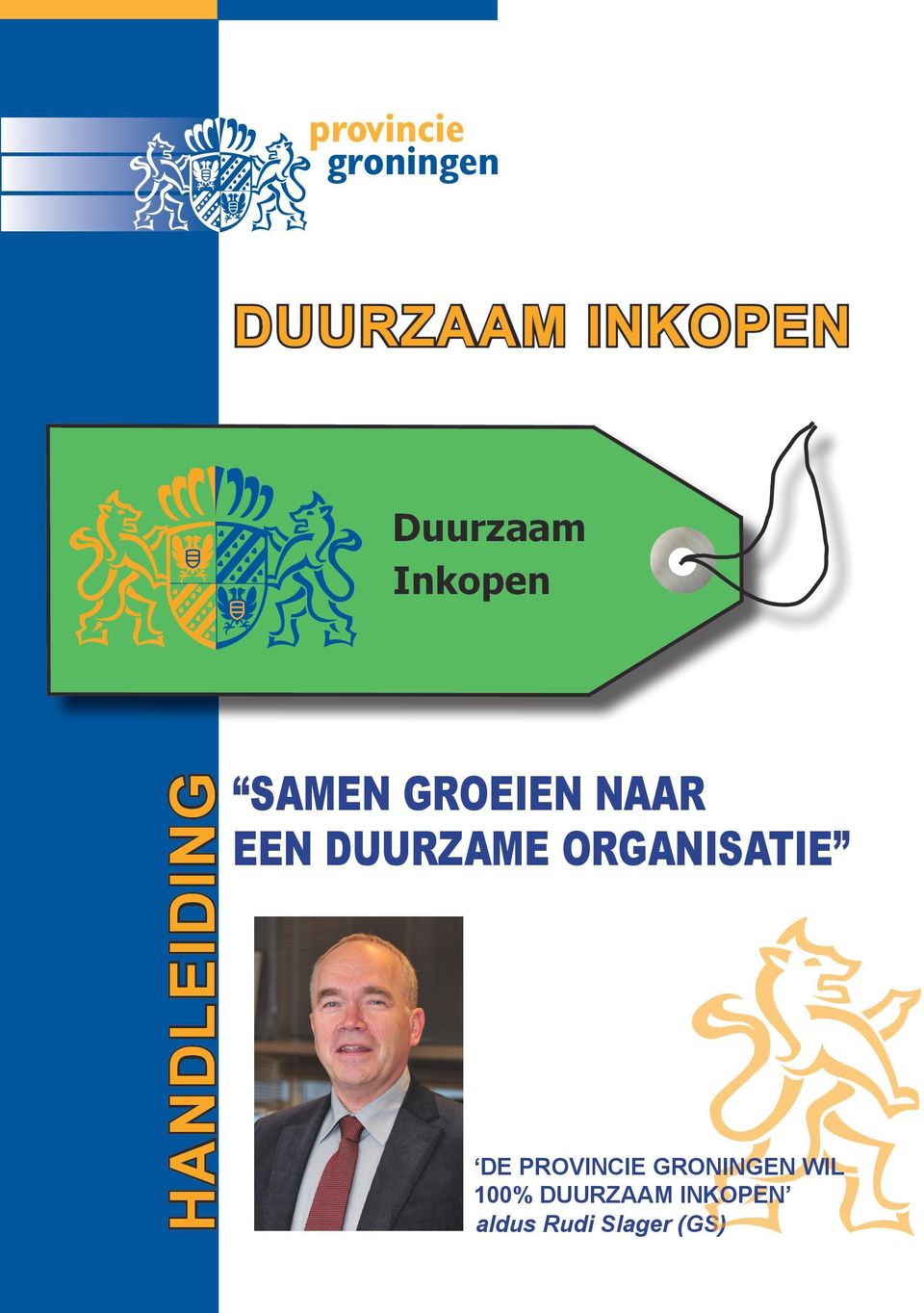 DUURZAME ORGANISATIE DE PROVINCIE