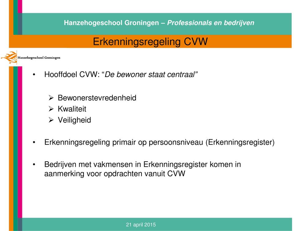 primair op persoonsniveau (Erkenningsregister) Bedrijven met