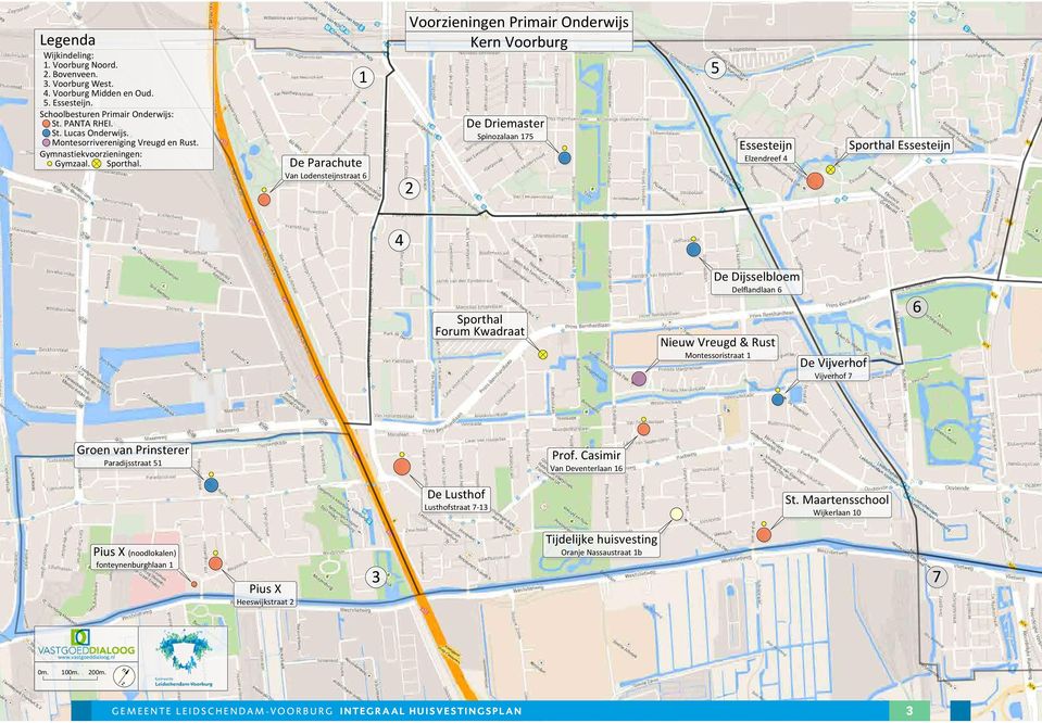 1 De Parachute Van Lodensteijnstraat 6 Voorzieningen Primair Onderwijs Kern Voorburg 2 De Driemaster Spinozalaan 175 5 Essesteijn Elzendreef 4 Sporthal Essesteijn 4 Sporthal Forum Kwadraat De