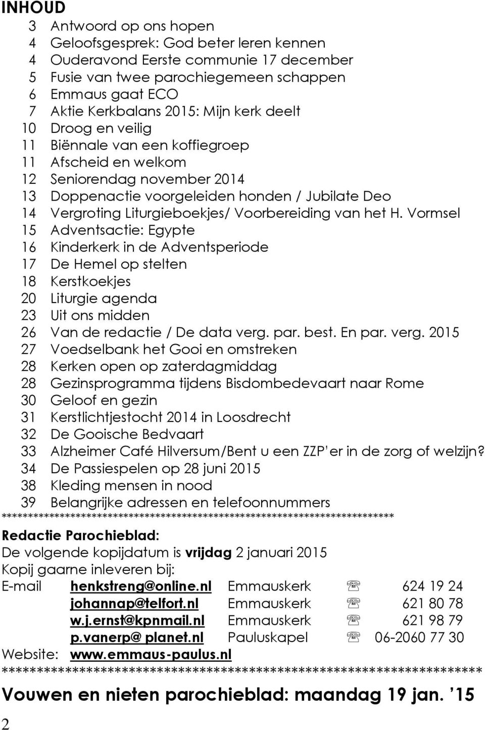 Voorbereiding van het H.