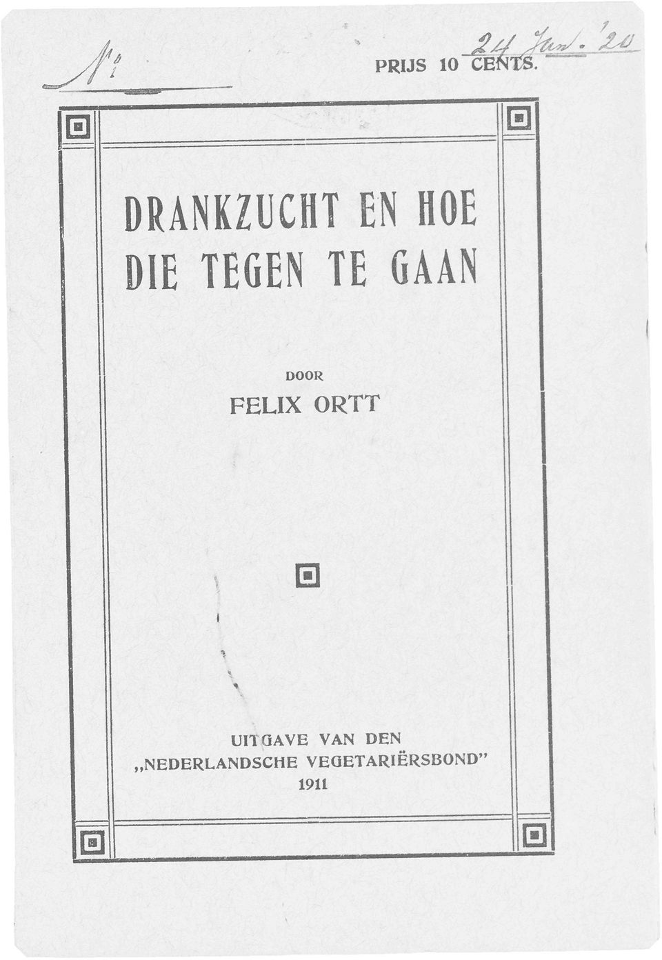 DOOR FELIX ORTT 1 \ \ S UlïQAVE VAN