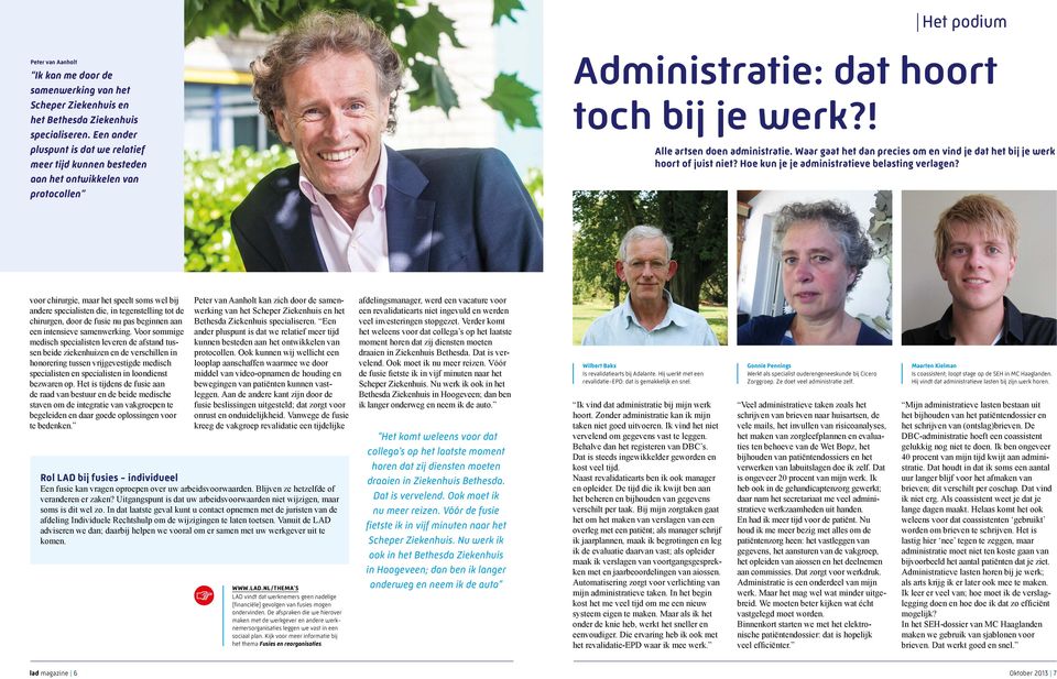 Waar gaat het dan precies om en vind je dat het bij je werk hoort of juist niet? Hoe kun je je administratieve belasting verlagen?