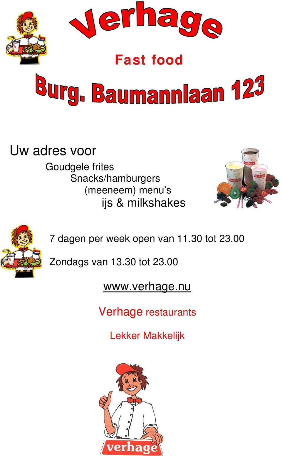 dagen per week open van 11.30 tot 23.