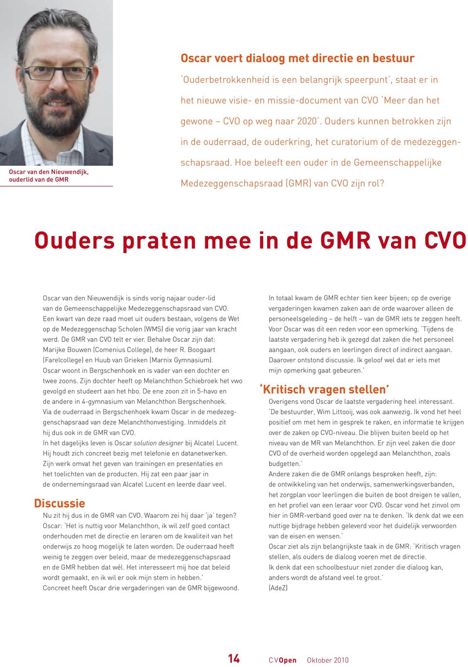 Hoe beleeft een ouder in de Gemeenschappelijke Medezeggenschapsraad (GMR) van CVO zijn rol?