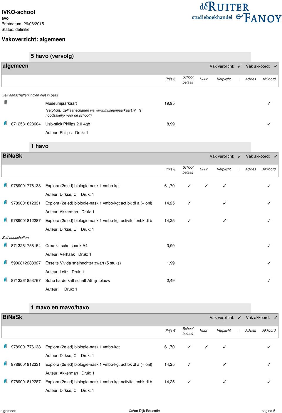 Druk: 1 9789001812331 Explora (2e ed) biologie-nask 1 vmbo-kgt act.