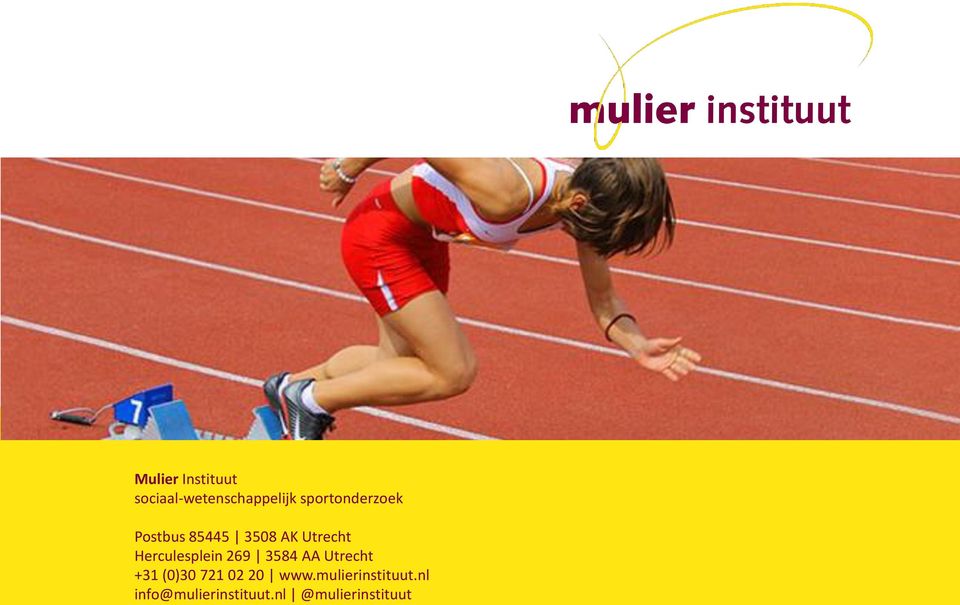 nl Mulier Instituut sociaal-wetenschappelijk sportonderzoek Postbus 85445