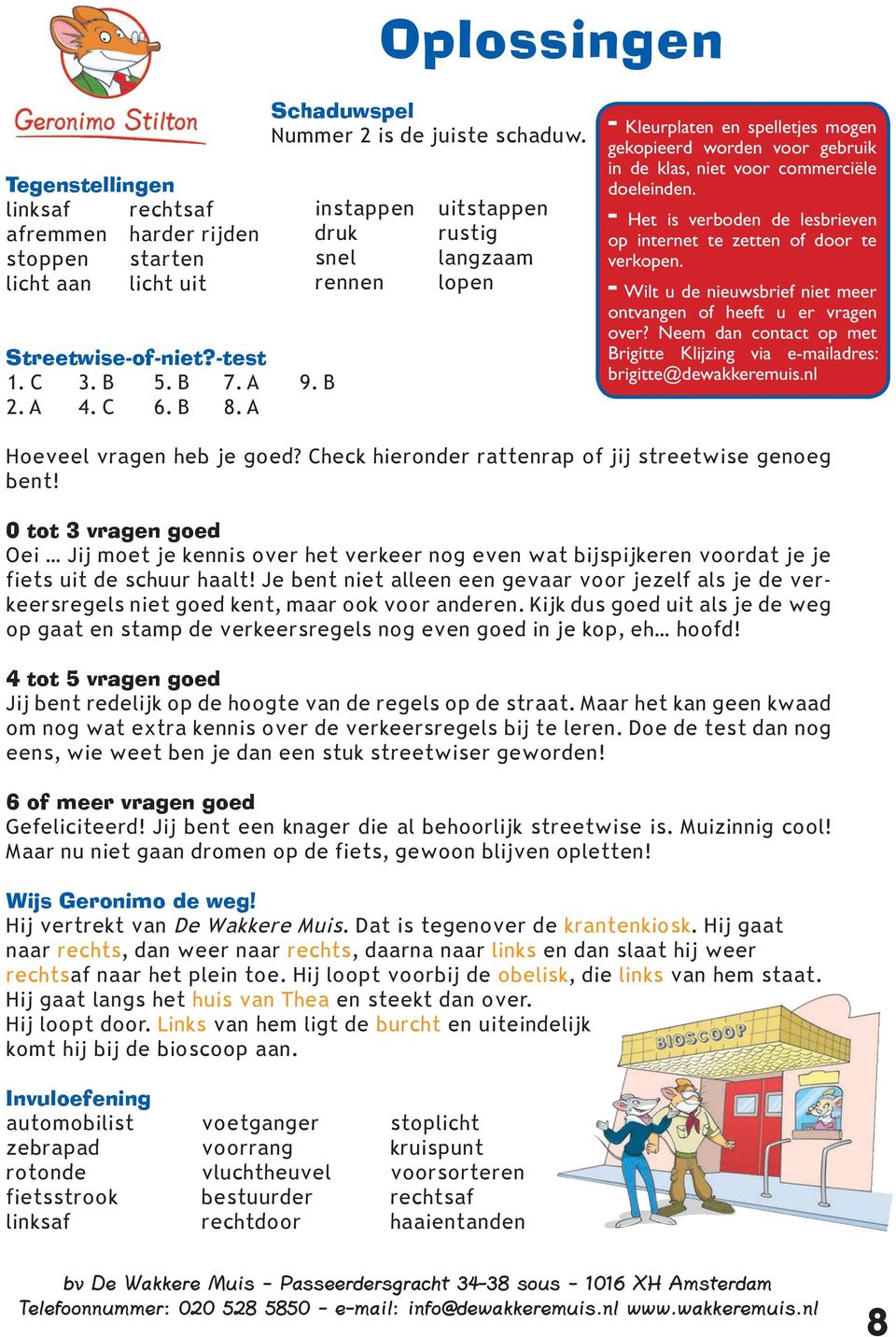 instappen druk snel rennen uitstappen rustig langzaam lopen - Kleurplaten en spelletjes mogen gekopieerd worden voor gebruik in de klas, niet voor commerciële doeleinden.