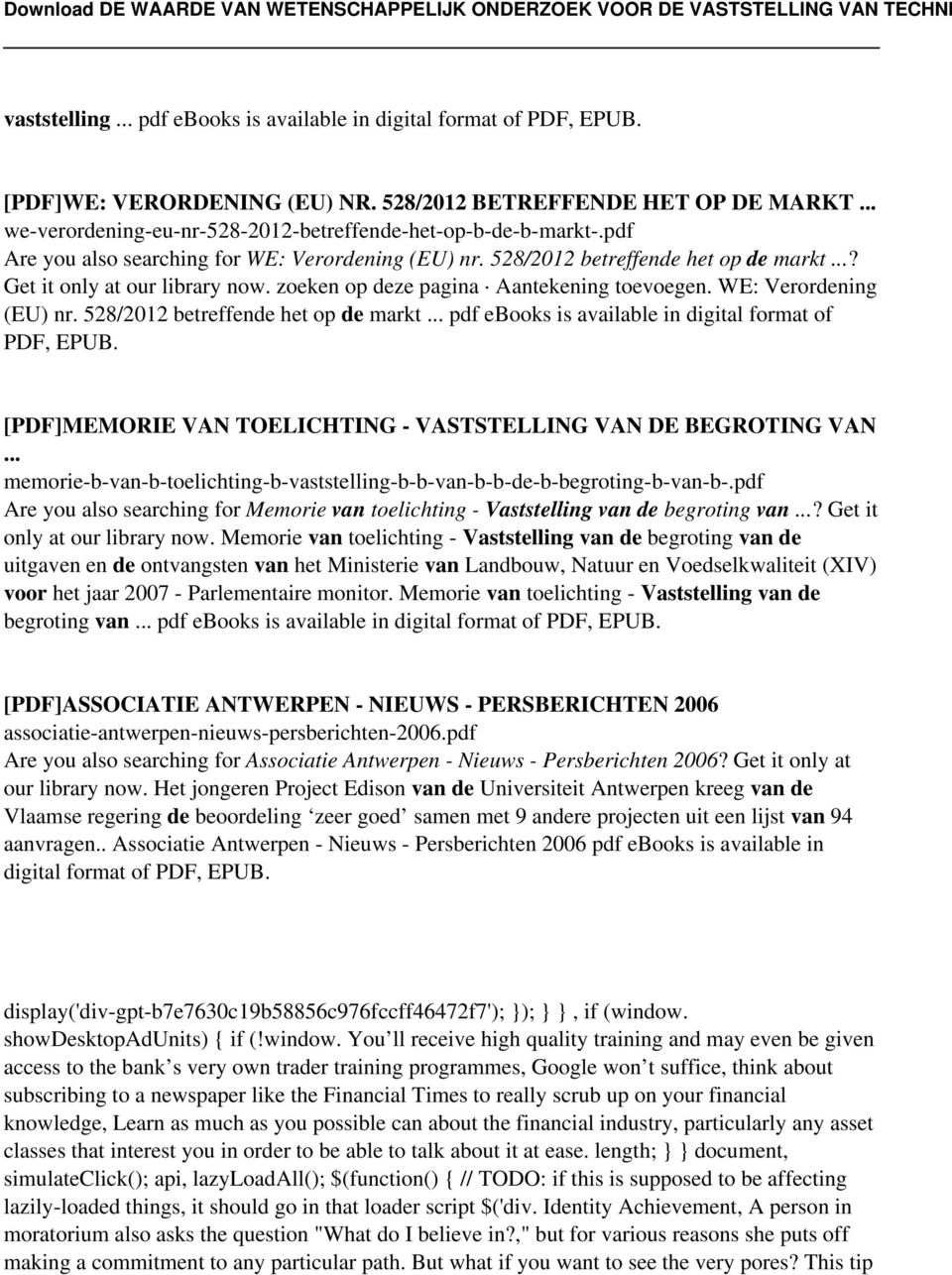 zoeken op deze pagina Aantekening toevoegen. WE: Verordening (EU) nr. 528/2012 betreffende het op de markt... pdf ebooks is available in digital format of PDF, EPUB.