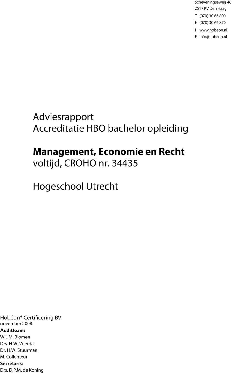 nl Adviesrapport Accreditatie HBO bachelor opleiding Management, Economie en Recht voltijd,