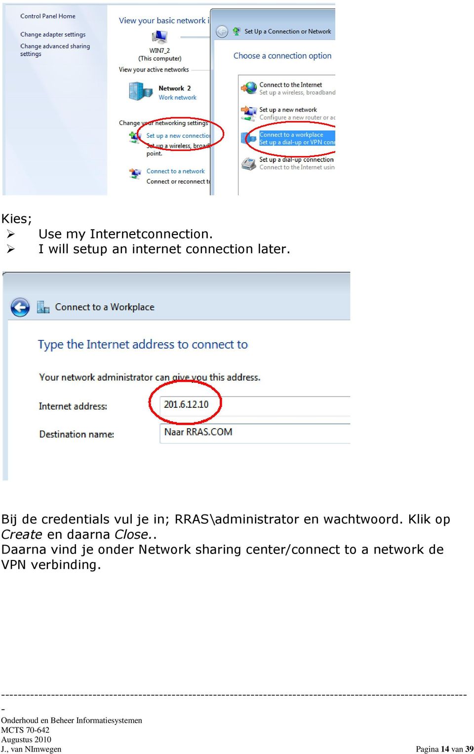 Klik op Create en daarna Close.