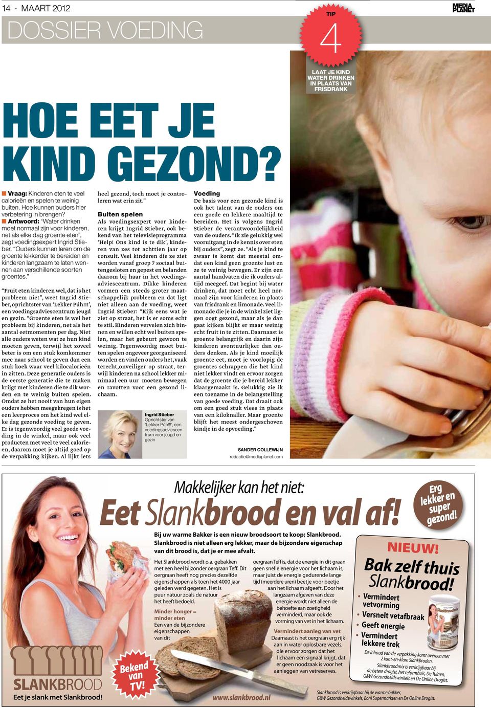 Ouders kunnen leren om de groente lekkerder te bereiden en kinderen langzaam te laten wennen aan verschillende soorten groentes.