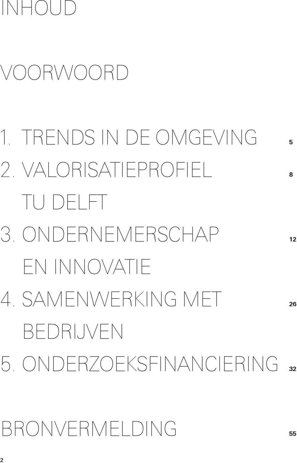 ONDERNEMERSCHAP EN INNOVATIE 4.