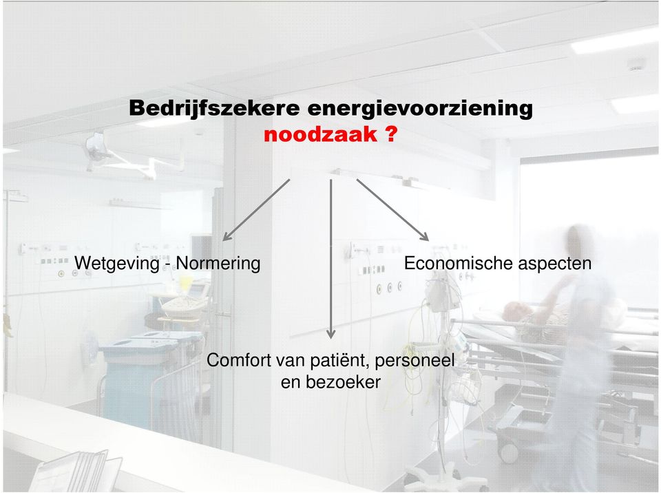 Wetgeving - Normering Economische