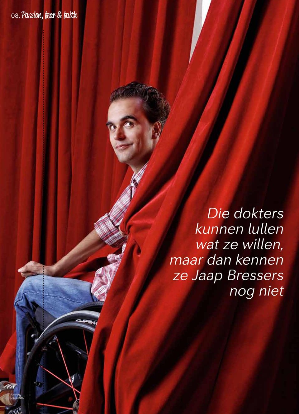 wat ze willen, maar dan